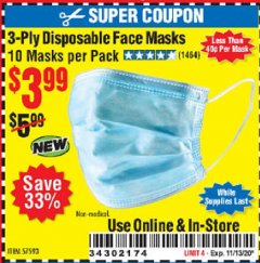 Harbor Freight Coupon 3-PLY DISPOSABLE FACE MASKS Lot No. 57593 Expired: 11/13/20 - $3.99