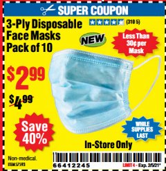 Harbor Freight Coupon 3-PLY DISPOSABLE FACE MASKS Lot No. 57593 Expired: 2/5/21 - $2.99