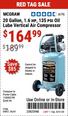 Harbor Freight ITC Coupon 20 GALLON, 1.6 HP, 135 PSI OIL LUBE VERTICAL AIR COMPRESSOR Lot No. 64857/56241 Expired: 8/31/20 - $164.99