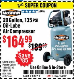 Harbor Freight Coupon 20 GALLON, 1.6 HP, 135 PSI OIL LUBE VERTICAL AIR COMPRESSOR Lot No. 64857/56241 Expired: 10/2/20 - $164.99