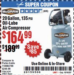 Harbor Freight Coupon 20 GALLON, 1.6 HP, 135 PSI OIL LUBE VERTICAL AIR COMPRESSOR Lot No. 64857/56241 Expired: 10/16/20 - $164.99
