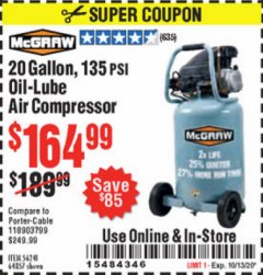 Harbor Freight Coupon 20 GALLON, 1.6 HP, 135 PSI OIL LUBE VERTICAL AIR COMPRESSOR Lot No. 64857/56241 Expired: 10/13/20 - $164.99