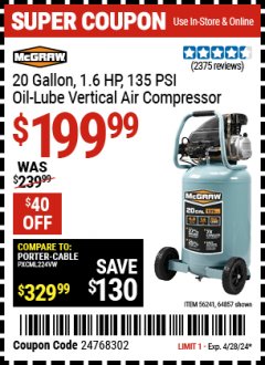 Harbor Freight Coupon 20 GALLON, 1.6 HP, 135 PSI OIL LUBE VERTICAL AIR COMPRESSOR Lot No. 64857/56241 Valid Thru: 4/28/24 - $199.99