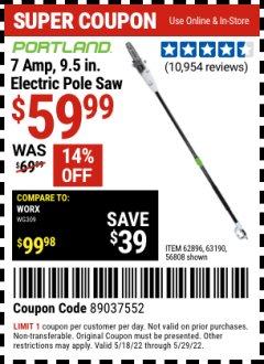 Harbor Freight Coupon 9.5", 7 AMP CORDED ELECTRIC POLE SAW Lot No. 56808/68862/62896/63190 EXPIRES: 5/29/22 - $59.99