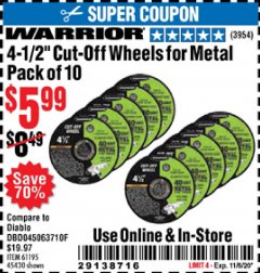 Harbor Freight Coupon 4-1/2" 40 GRIT METAL CUT-OFF WHEEL, 10 PACK Lot No. 45430/61195 Expired: 11/6/20 - $5.99