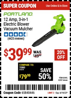 Harbor Freight Coupon 3-IN-1 CORDED ELECTRIC BLOWER VACUUM MULCHER Lot No. 62337/62469 Expired: 6/19/22 - $39.99