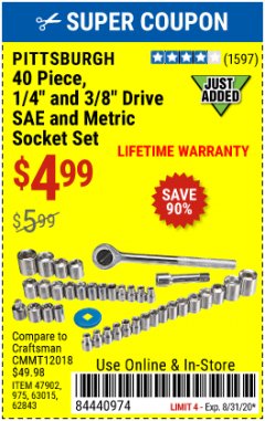 Harbor Freight Coupon PITTSBURGH 40 PIECE 1/4 AND 3/8 DRIVE SAE AND METRIC SOCKET SET Lot No. 47902, 975, 63015, 62843 Expired: 8/31/20 - $4.99