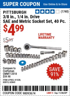 Harbor Freight Coupon PITTSBURGH 40 PIECE 1/4 AND 3/8 DRIVE SAE AND METRIC SOCKET SET Lot No. 47902, 975, 63015, 62843 Expired: 11/30/20 - $4.99
