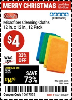 Harbor Freight Coupon GRANT'S MICROFIBER CLEANING CLOTH 12 IN X 12 IN, 4 PK Lot No. 63358, 63925, 57162, 63363 Expired: 12/26/22 - $0.04
