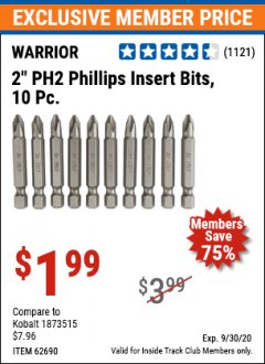 Harbor Freight ITC Coupon WARRIOR 2 IN. PH2 PHILLIPS INSERT BITS, 10 PC. Lot No. 62690 Expired: 9/30/20 - $1.99