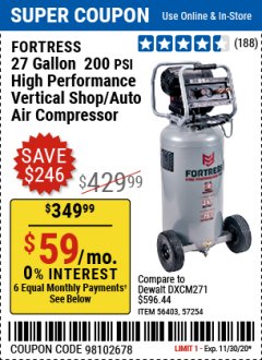 Harbor Freight Coupon FORTRESS 27 GALLON, 200PSI HIGH PERFORMANCE VERTICAL SHOP/AUTO AIR COMPRESSOR Lot No. 57254/56403 Expired: 11/30/20 - $349.99