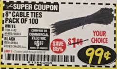 Harbor Freight Coupon 8" CABLE TIES PACK OF 100 Lot No. 1142/60265/69402/34635/60263/69403 Expired: 6/30/18 - $0.99