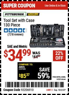 Harbor Freight Coupon PITTSBURGH TOOL KIT WITH CASE 130 PC. Lot No. 64263, 68998, 63248, 64080, 63091 EXPIRES: 10/2/22 - $34.99