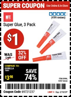 Harbor Freight Coupon SUPER GLUE 3 PC Lot No. 42367 Expired: 2/19/23 - $0.01