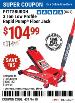 Harbor Freight Coupon PITTSBURG 3 TON LOW PROFILE RAPID PUMP FLOOR JACK Lot No. 56618, 56619, 56620, 56617 Expired: 1/28/21 - $104.99