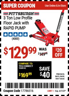 Harbor Freight Coupon PITTSBURG 3 TON LOW PROFILE RAPID PUMP FLOOR JACK Lot No. 56618, 56619, 56620, 56617 Expired: 4/7/22 - $129.99