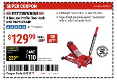 Harbor Freight Coupon PITTSBURG 3 TON LOW PROFILE RAPID PUMP FLOOR JACK Lot No. 56618, 56619, 56620, 56617 Expired: 12/18/21 - $129.99