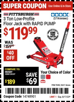 Harbor Freight Coupon PITTSBURG 3 TON LOW PROFILE RAPID PUMP FLOOR JACK Lot No. 56618, 56619, 56620, 56617 Expired: 8/17/23 - $119.99