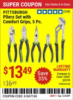Harbor Freight Coupon PITTSBURGH PLIERS SET WITH COMFORT GRIPS, 5 PC. Lot No. 64136 Expired: 12/3/20 - $13.49