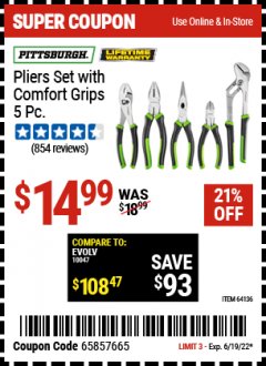 Harbor Freight Coupon PITTSBURGH PLIERS SET WITH COMFORT GRIPS, 5 PC. Lot No. 64136 Expired: 6/19/22 - $14.99