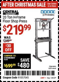 Harbor Freight Coupon CENTRAL MACHINERY 20 TON H-FRAME INDUSTRIAL HEAVY DUTY FLOOR SHOP PRESS Lot No. 60603, 32879 Expired: 1/8/23 - $219.99