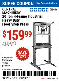 Harbor Freight Coupon CENTRAL MACHINERY 20 TON H-FRAME INDUSTIAL HEAVY DUTY FLOOR SHOP PRESS Lot No. 60603, 32879 Expired: 1/28/21 - $159.99