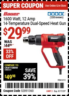 Harbor Freight Coupon BAUER 14 TEMPERATURE, DUAL FAN SPEED HEAT GUN Lot No. 64112 Expired: 9/17/23 - $29.99