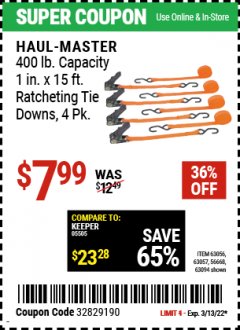 Harbor Freight Coupon HAUL-MASTER 400 LB CAPACITY, 1IN. X 15 FT. RATCHETING TIE DOWNS, 4 PK Lot No. 61524/63056/63057/56668/63094 Expired: 3/13/22 - $7.99
