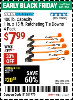 Harbor Freight Coupon HAUL-MASTER 400 LB CAPACITY, 1IN. X 15 FT. RATCHETING TIE DOWNS, 4 PK Lot No. 61524/63056/63057/56668/63094 Expired: 11/13/22 - $7.99