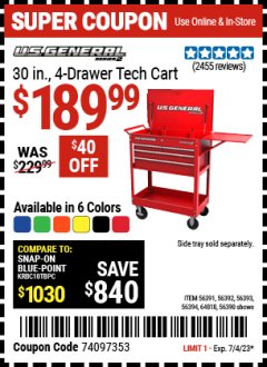 Harbor Freight Coupon U.S. GENERAL 30 IN., 4 DRAWER TECH CART Lot No. 56391/56390/64818/56392/56393/56394 Expired: 7/1/23 - $189.99