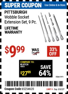 Harbor Freight Coupon PITTSBURGH WOBBLE SOCKETC EXTENSION SET, 9 PC. Lot No. 61278/67971 Expired: 3/3/22 - $9.99