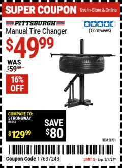 Harbor Freight Coupon MANUAL TIRE CHANGER Lot No. 58731 Valid Thru: 3/7/24 - $49.99