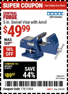 Harbor Freight Coupon CENTRAL FORGE 5" SWIVEL VICE WITH ANVIL Lot No. 63775 Expired: 3/9/23 - $49.99