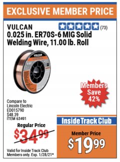 Harbor Freight ITC Coupon VULCAN 0.025" ER70S-6 MIG SOLID WELDING WIRE 11LB Lot No. 63491 Expired: 1/28/21 - $19.99