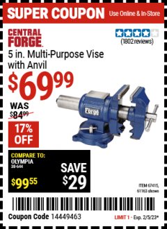 Harbor Freight Coupon CENTRAL FORGE 5 IN. MULTI-PURPOSE VISE Lot No. 67415 Valid Thru: 2/5/23 - $69.99