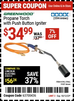 Harbor Freight Coupon GREENWOOD PROPANE TORCH WITH PUSH BUTTON IGNITER Lot No. 61595/57062/91037 Expired: 10/12/23 - $34.99