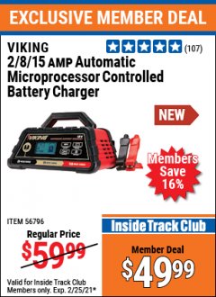 Harbor Freight ITC Coupon VIKING 2/8/15 AMP ATOMATIC MICROPROCESSOR CONTROLLED BATTERY CHARGER Lot No. 56796 Expired: 2/25/21 - $49.99