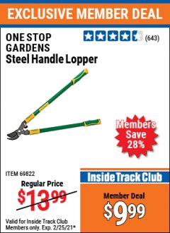 Harbor Freight ITC Coupon ONE STOP GARDENS STEEL HANDLE LOPPER Lot No. 69822 Expired: 2/25/21 - $9.99