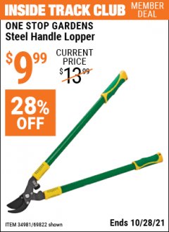 Harbor Freight ITC Coupon ONE STOP GARDENS STEEL HANDLE LOPPER Lot No. 69822 Expired: 10/28/21 - $9.99