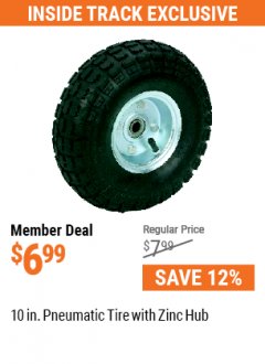 Harbor Freight ITC Coupon 10 IN. PNEUMATIC TIRE WITH ZINC HUB Lot No. 43612 Expired: 7/29/21 - $6.99