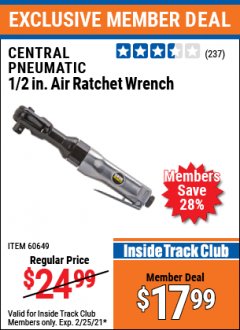 Harbor Freight ITC Coupon CENTRAL PNEUMATIC 1/2 IN. AIR RATCHET WRENCH Lot No. 60649 Expired: 2/25/21 - $17.99