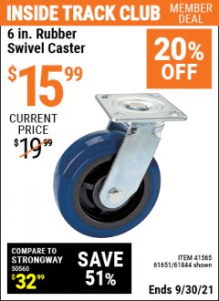 Harbor Freight ITC Coupon 6 IN. RUBBER SWIVEL CASTER Lot No. 61844 Expired: 9/30/21 - $15.99