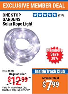 Harbor Freight ITC Coupon ONE STOP GARDENS SOLAR ROPE LIGHT Lot No. 56883 Expired: 3/25/21 - $7.99