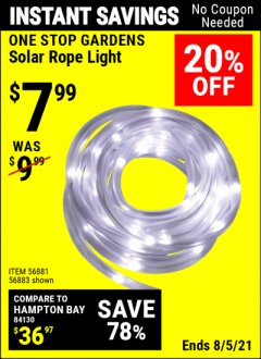 Harbor Freight Coupon ONE STOP GARDENS SOLAR ROPE LIGHT Lot No. 56883 Expired: 8/5/21 - $7.99