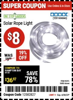 Harbor Freight Coupon ONE STOP GARDENS SOLAR ROPE LIGHT Lot No. 56883 Expired: 4/19/23 - $8