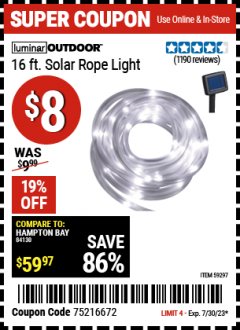 Harbor Freight Coupon ONE STOP GARDENS SOLAR ROPE LIGHT Lot No. 56883 Expired: 7/30/23 - $8