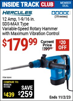 Harbor Freight ITC Coupon 12 AMP 1-9/16 IN. SDS MAX-TYPE VARIABLE SPEED ROTARY HAMMER Lot No. 56844 Expired: 11/2/23 - $179.99