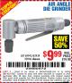 Harbor Freight Coupon AIR ANGLE DIE GRINDER Lot No. 32046/69945/62439 Expired: 8/17/15 - $9.99