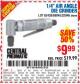 Harbor Freight Coupon AIR ANGLE DIE GRINDER Lot No. 32046/69945/62439 Expired: 2/9/16 - $9.99