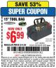 Harbor Freight Coupon 15" TOOL BAG Lot No. 61469/94993/62348/62341 Expired: 5/10/15 - $6.99